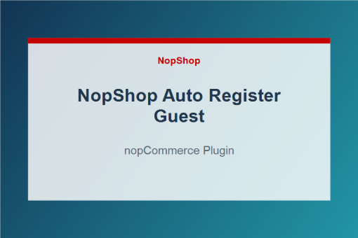 NopShop Auto Register Guest plugin for nopCommerce
